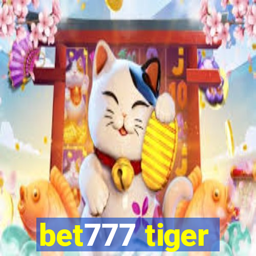 bet777 tiger